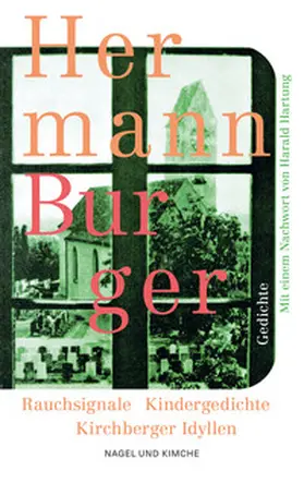 Burger / Zumsteg |  Rauchsignale. Kindergedichte. Kirchberger Idyllen | Buch |  Sack Fachmedien