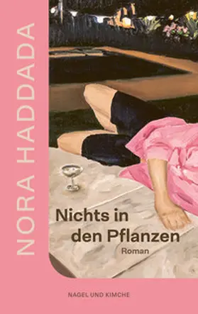 Haddada | Nichts in den Pflanzen | Buch | 978-3-312-01397-5 | www.sack.de