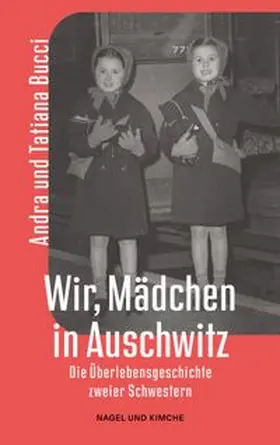 Bucci |  Wir, Mädchen in Auschwitz | Buch |  Sack Fachmedien
