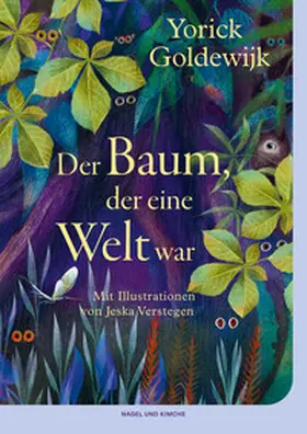 Goldewijk |  Der Baum, der eine Welt war | Buch |  Sack Fachmedien