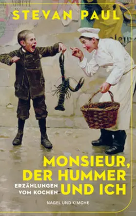 Paul |  Monsieur, der Hummer und ich | Buch |  Sack Fachmedien