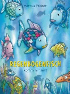 Pfister |  Regenbogenfisch, komm hilf mir! | Buch |  Sack Fachmedien