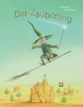 Schroeder | Der Zauberling | Buch | 978-3-314-10243-1 | www.sack.de