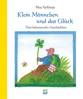Velthuijs |  Klein Männchen und das Glück | Buch |  Sack Fachmedien