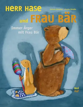 Kempter |  Herr Hase und Frau Bär: Immer Ärger mit Frau Bär | Buch |  Sack Fachmedien