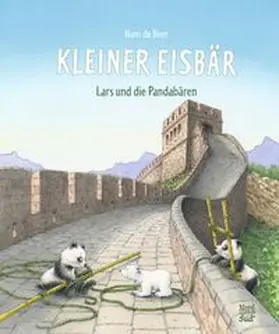 de Beer |  Kleiner Eisbär. Lars und die Pandabären | Buch |  Sack Fachmedien