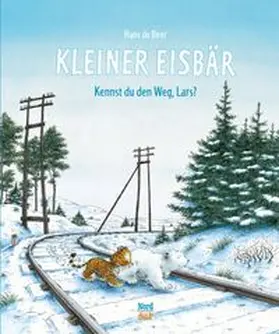 de Beer |  Kleiner Eisbär - Kennst du den Weg, Lars? | Buch |  Sack Fachmedien