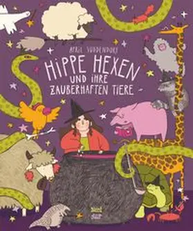 Suddendorf | Hippe Hexen und ihre zauberhaften Tiere | Buch | 978-3-314-10658-3 | www.sack.de
