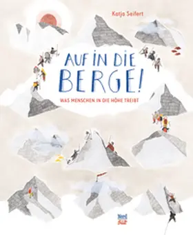 Seifert |  Auf in die Berge! | Buch |  Sack Fachmedien