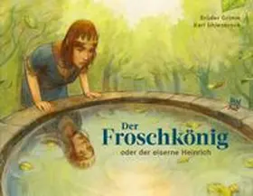 Grimm |  Der Froschkönig | Buch |  Sack Fachmedien