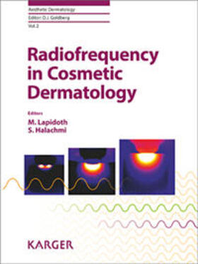 Lapidoth / Halachmi |  Radiofrequency in Cosmetic Dermatology | Buch |  Sack Fachmedien