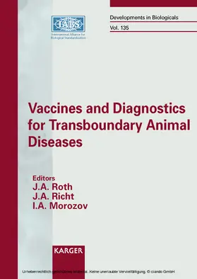 Roth / Richt / Morozov |  Vaccines and Diagnostics for Transboundary Animal Diseases | eBook | Sack Fachmedien