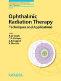 Singh / Pelayes / Seregard |  Ophthalmic Radiation Therapy | eBook | Sack Fachmedien