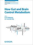Delhanty / van der Lely |  How Gut and Brain Control Metabolism | eBook | Sack Fachmedien