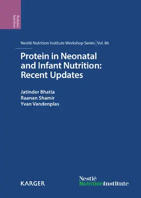 Bhatia / Shamir / Vandenplas |  Protein in Neonatal and Infant Nutrition: Recent Updates | eBook | Sack Fachmedien