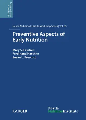 Fewtrell / Haschke / Prescott |  Preventive Aspects of Early Nutrition | eBook | Sack Fachmedien
