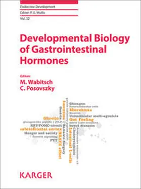 Wabitsch / Posovszky |  Developmental Biology of Gastrointestinal Hormones | Buch |  Sack Fachmedien
