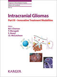 Chernov / Muragaki / Kesari |  Intracranial Gliomas Part III - Innovative Treatment Modalities | eBook | Sack Fachmedien