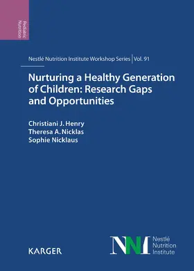 Henry / Nicklas / Nicklaus |  Nurturing a Healthy Generation of Children: Research Gaps and Opportunities | eBook | Sack Fachmedien