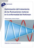 Stocchi / Foltynie |  Fast Facts: Optimización del tratamiento de las fluctuaciones motoras en la enfermedad de Parkinson | eBook | Sack Fachmedien