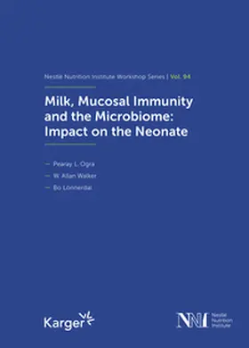 Ogra / Walker / Lönnerdal | Milk, Mucosal Immunity and the Microbiome: Impact on the Neonate | Buch | 978-3-318-06684-5 | www.sack.de