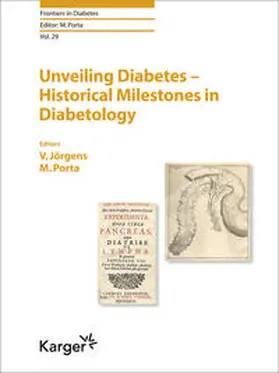 Jörgens / Porta | Unveiling Diabetes - Historical Milestones in Diabetology | Buch | 978-3-318-06733-0 | www.sack.de