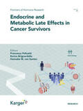 Felicetti / Brignardello / van Santen |  Endocrine and Metabolic Late Effects in Cancer Survivors | Buch |  Sack Fachmedien