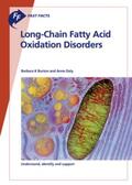 Burton / Daly |  Fast Facts: Long-Chain Fatty Acid Oxidation Disorders | Buch |  Sack Fachmedien