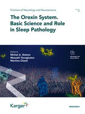 Steiner / Yanagisawa / Clozel | The Orexin System. Basic Science and Role in Sleep Pathology | Buch | 978-3-318-06843-6 | www.sack.de