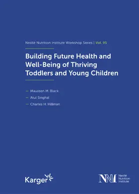 Black / Singhal / Hillman |  Building Future Health and Well-Being of Thriving Toddlers and Young Children | eBook | Sack Fachmedien