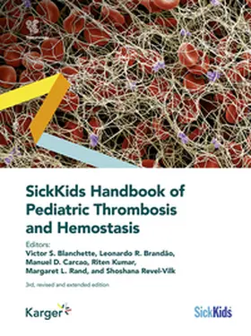 Blanchette / Brandão / Carcao | SickKids Handbook of Pediatric Thrombosis and Hemostasis | Buch | 978-3-318-07272-3 | sack.de