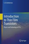 Brotherton |  Introduction to Thin Film Transistors | Buch |  Sack Fachmedien