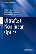 Thomson / Reid / Leburn |  Ultrafast Nonlinear Optics | Buch |  Sack Fachmedien