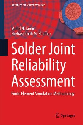 Shaffiar / Tamin | Solder Joint Reliability Assessment | Buch | 978-3-319-00091-6 | sack.de