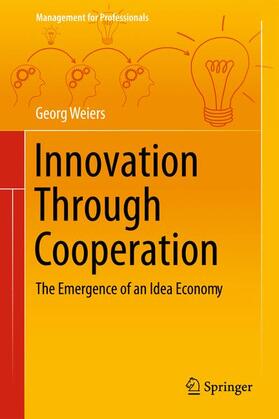 Weiers | Innovation Through Cooperation | Buch | 978-3-319-00094-7 | sack.de