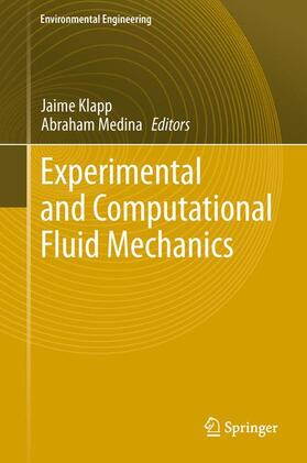 Medina / Klapp | Experimental and Computational Fluid Mechanics | Buch | 978-3-319-00115-9 | sack.de