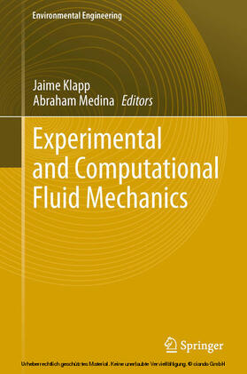 Klapp / Medina |  Experimental and Computational Fluid Mechanics | eBook | Sack Fachmedien
