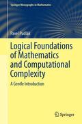 Pudlák |  Logical Foundations of Mathematics and Computational Complexity | Buch |  Sack Fachmedien