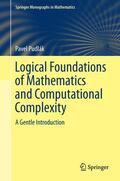 Pudlák |  Logical Foundations of Mathematics and Computational Complexity | eBook | Sack Fachmedien