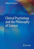 O'Donohue |  Clinical Psychology and the Philosophy of Science | Buch |  Sack Fachmedien