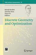 Bezdek / Ye / Deza |  Discrete Geometry and Optimization | Buch |  Sack Fachmedien