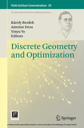 Bezdek / Deza / Ye |  Discrete Geometry and Optimization | eBook | Sack Fachmedien