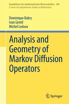 Bakry / Gentil / Ledoux | Analysis and Geometry of Markov Diffusion Operators | E-Book | sack.de