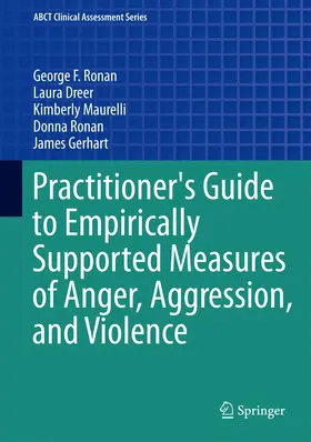 Ronan / Dreer / Maurelli |  Practitioner's Guide to Empirically Supported Measures of Anger, Aggression, and Violence | Buch |  Sack Fachmedien