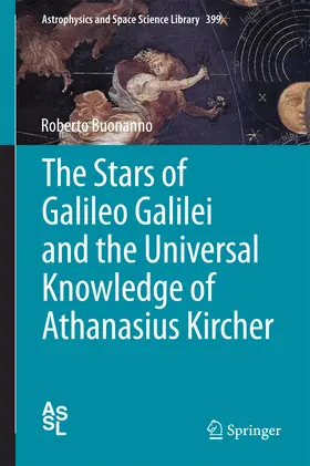 Buonanno | The Stars of Galileo Galilei and the Universal Knowledge of Athanasius Kircher | E-Book | sack.de