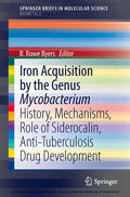Byers |  Iron Acquisition by the Genus Mycobacterium | eBook | Sack Fachmedien
