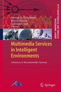 Tsihrintzis / Jain / Virvou |  Multimedia Services in Intelligent Environments | Buch |  Sack Fachmedien