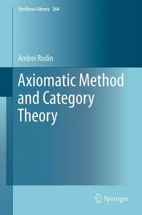 Rodin |  Axiomatic Method and Category Theory | eBook | Sack Fachmedien