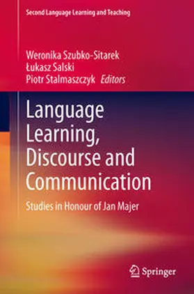 Szubko-Sitarek / Stalmaszczyk / Salski |  Language Learning, Discourse and Communication | Buch |  Sack Fachmedien