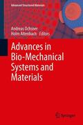 Altenbach / Ochsner |  Advances in Bio-Mechanical Systems and Materials | Buch |  Sack Fachmedien
